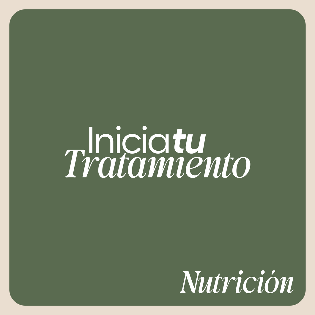 Inicia tu tratamiento - Nutrición